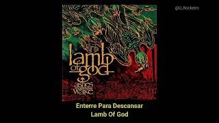 Lamb Of God - Laid To Rest | LEGENDADO PT-BR