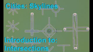 Introduction to Intersections in Cities: Skylines - Basics of Intersections