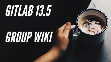 GitLab 13.5: group wiki and trigger downstream or child pipelines with manual jobs