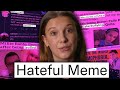 When Trolls Go Too Far: The Millie Bobby Brown Meme