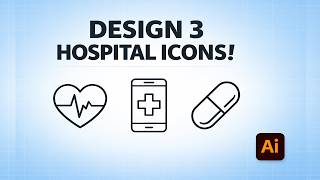 Designing a Hospital Icon Set in Illustrator: ECG Heart, Telehealth, & Pill Icons