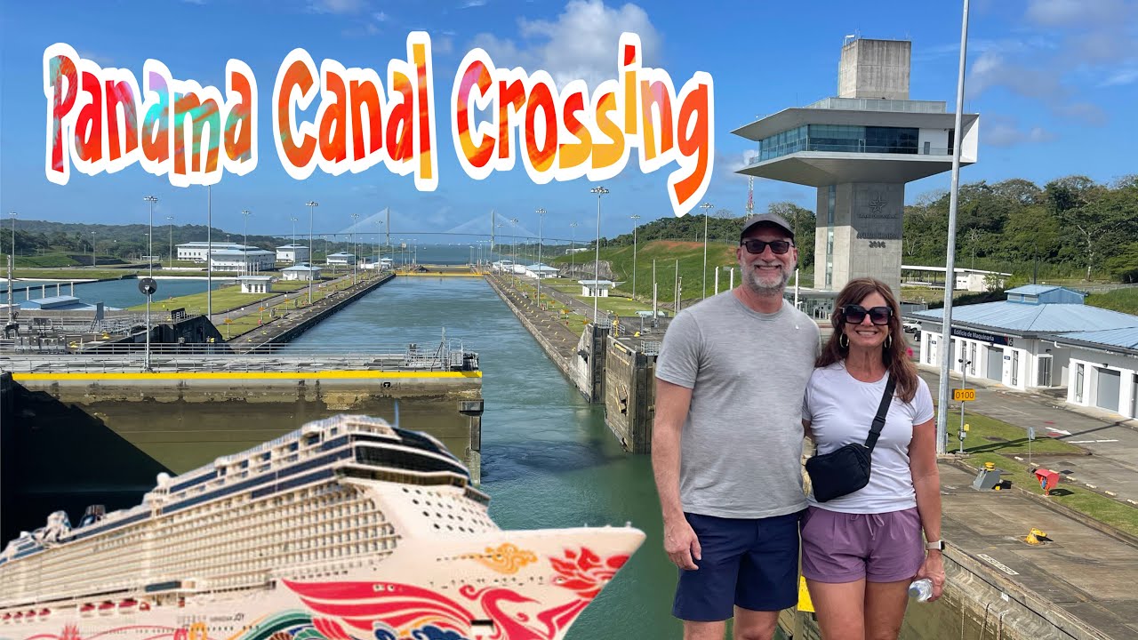Panama Canal Crossing on the Norwegian Joy