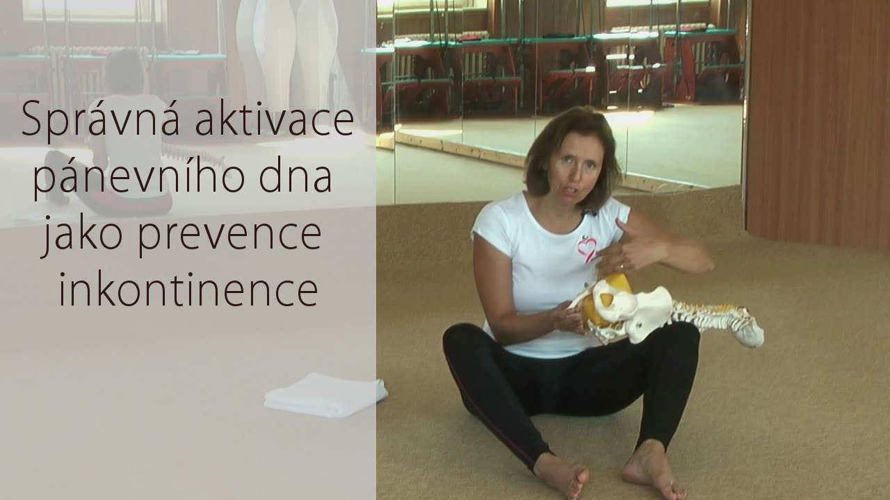 Správná aktivace pánevního dna jako prevence inkontinence