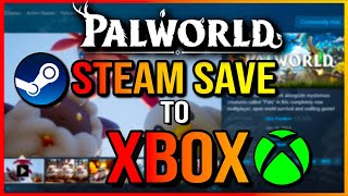 Move Palworld Save from Steam to Xbox / Xbox App | Palworld Save File Location Gamepass/Xbox App