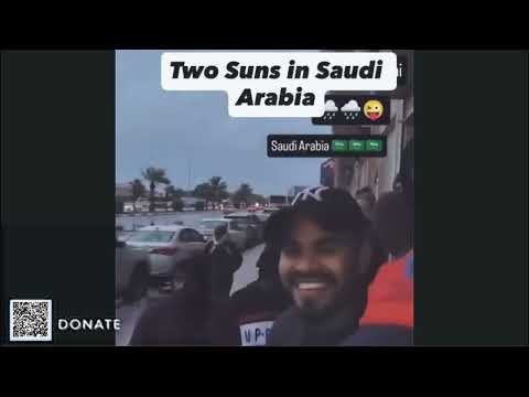 BREAKING 2 SUNS IN THE SKY in SAUDI .