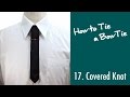 蝶ネクタイの結び方 17.覆い結び スライド版|17.Covered Knot | Slide Version | How to Tie a BowTie