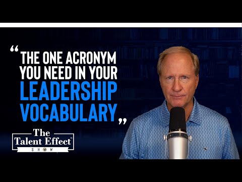 The One Acronym You Need in Your Leadership Vocabulary