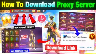 How To Download Proxy Server In Free Fire 💯😱🔥| Free Fire Proxy Server | Proxy Server Free Fire