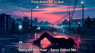 Nightcore (Story Of The Year) - Sorry About Me (with lyrics)