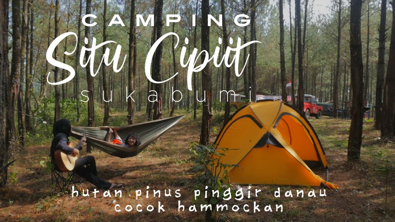Camping Situ Cipiit Sukabumi | Hammock, Danau, Pinus, dan Landy