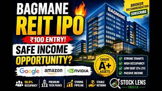 Bagmane REIT IPO 🔥 Google-Amazon Ka Landlord Banoge? | Full Analysis