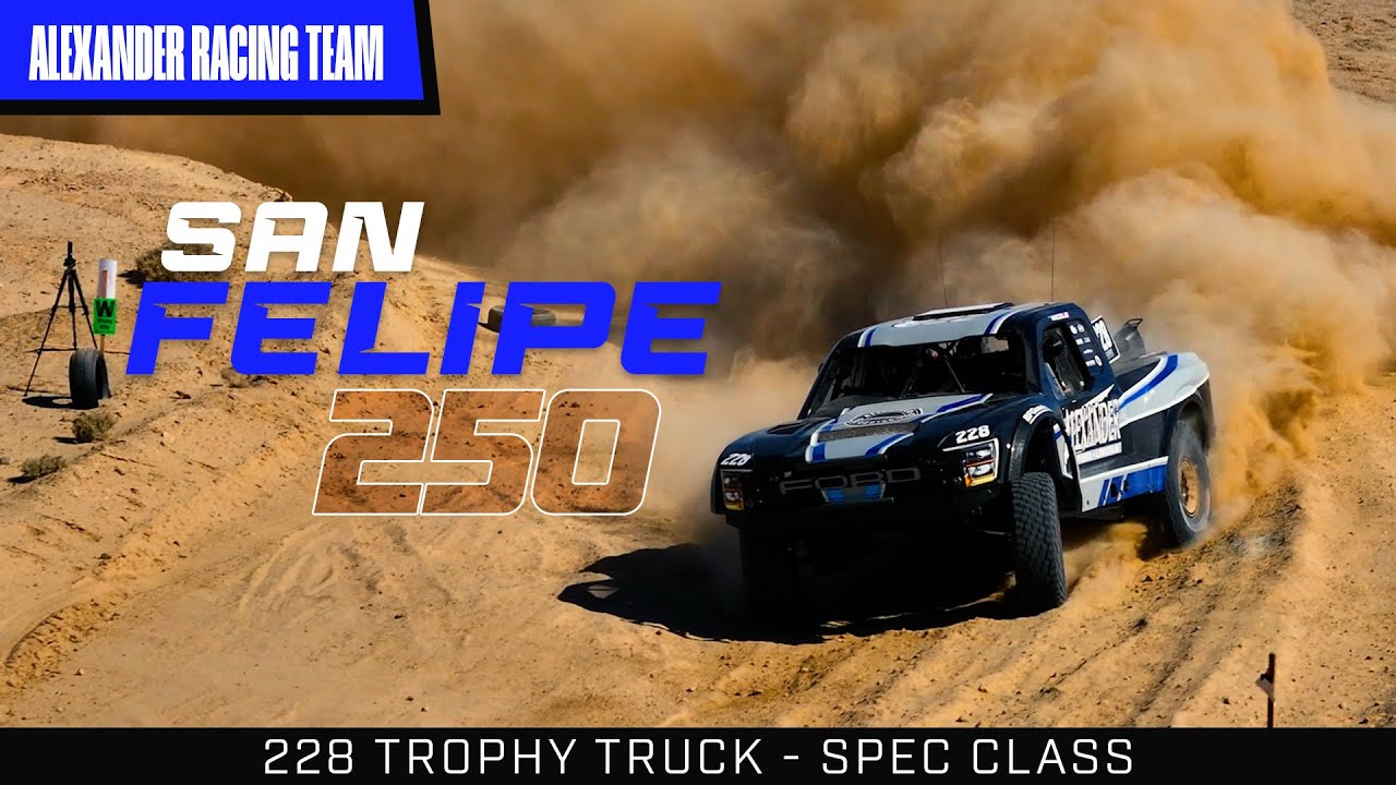 Alexander Racing San Felipe 250 RECAP!!! - YouTube