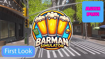 Day 1 Bar Opening Goes TERRIBLY Wrong! First Look at Barman Simulator FULL RELEASE