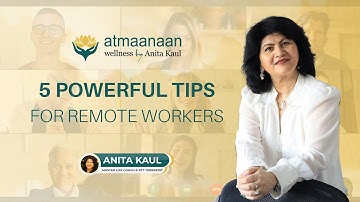 5 Mental Health Tips to Beat Remote Work Burnout | Atmaanaan