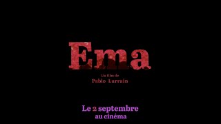 TEASER - EMA. Film de Pablo Larrain