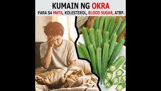 Okra para sa Diabetes at Highblood