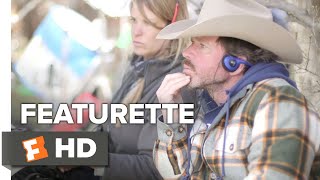 Wind River Featurette - Director Taylor Sheridan (2017) | Movieclips Coming Soon