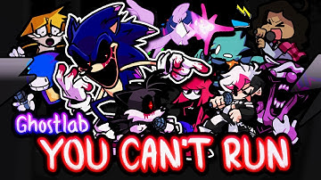 You Cant Run Ghostlab but Every Turn a Different Character Sings 🎶⚡(FNF Sonic.exe Everyone Sings It)
