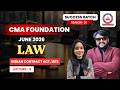 Indian Contract Act 1872 Lec 06 | CMA Foundation Law | Jun 2026 | Dhurandhar Series SB10