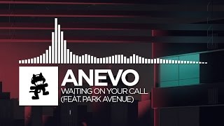 Anevo - Waiting On Your Call (feat. Park Avenue) [Monstercat Release] chords