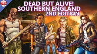 Dead But Alive! Southern England
