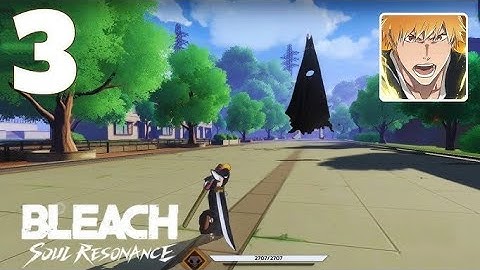 BLEACH Soul Resonance Walkthrough Part 3 (Android) – Global Gameplay