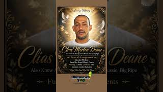 Clias Deane | Funeral Announcement #ObituariesSVG #Obituaries #SVG
