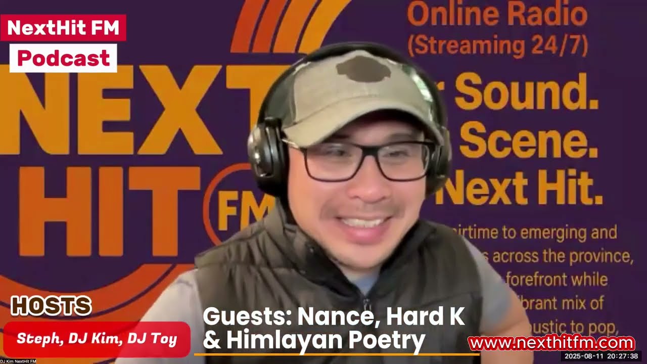 NEXTHIT FM PODCAST SEASON 1 EPISODE 6: HARD K & HIMLAYAN POETRY