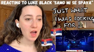 SERBIA EUROVISION 2023 - REACTING TO LUKE BLACK ‘SAMO MI SE SPAVA’ (FIRST LISTEN)
