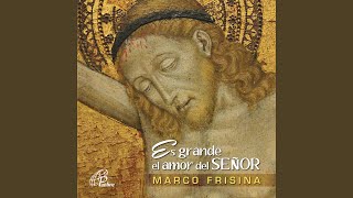 Video thumbnail of "Marco Frisina - Alma mia alaba a Dios"