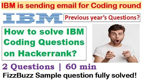 IBM is sending email for Coding Round on Hackerrank | Sample Question solved step by step | FizzBuzz