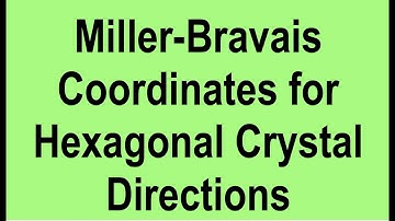 Miller-Bravais Directions for Hexagonal Crystals