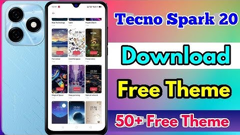 how to change theme in tecno spark 20, tecno spark 20 theme download kaise kare