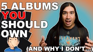 5 ALBUMS EVERY COLLECTOR SHOULD OWN - 5 RECORDS I LOVE but don't OWN and WHY