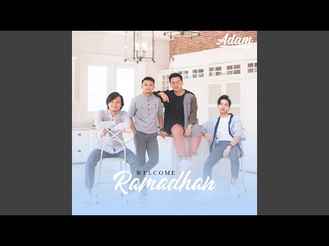 Welcome Ramadhan - ADAM
