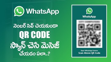 How Send WhatsApp Message Without Saving Number || QR Code || Explained in Telugu