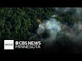 Wildfires continue to burn in northern Minnesota, and more headlines