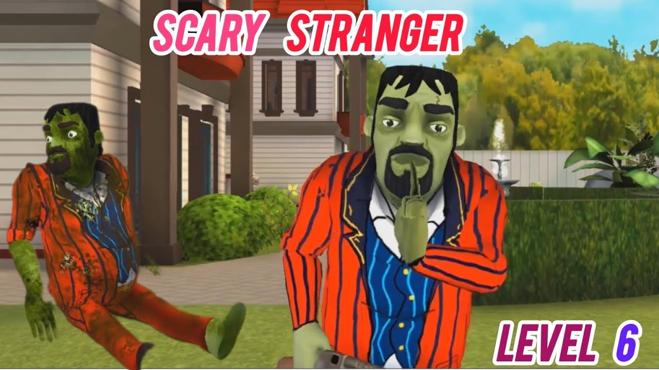 Scary Stranger 3D Level 6 Full Game Play