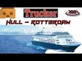 148.Rotterdam-Hull Hajó/Ship 360 fokban