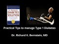 Dr. Richard K. Bernstein - &#39;Practical Tips to manage Type 1 Diabetes&#39;