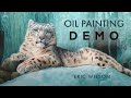 Oil painting demonstration snow leopard painting in oils paintingtutorial  wildlife art cats