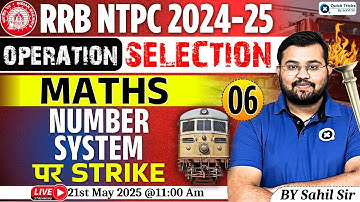 RRB NTPC 2024-25 | Maths - Number System | Operation Selection | NTPC Maths Classes by Sahil Sir
