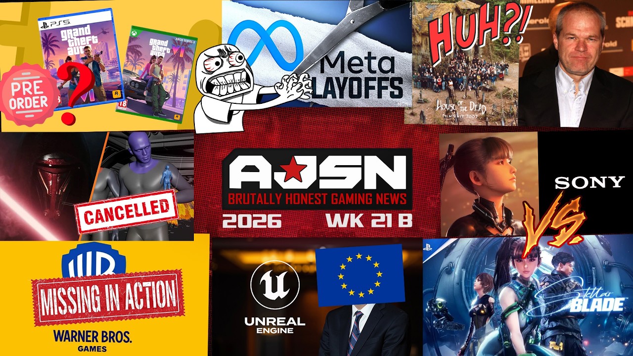 AJSN WK21B- GTA6 PRE-ORDERS TODAY?, META Lays-off 8K!, Stellar Blade leaves Sony, NEW KOTOR Canceled