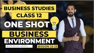 Business Environment | ONE SHOT | Class 12 | Chapter 3 | Business Studies