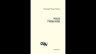Brèves de poésie - Christophe Pineau-Thierry - nous l'éternité