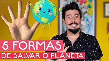 O que você tem feito para contribuir para um planeta melhor?