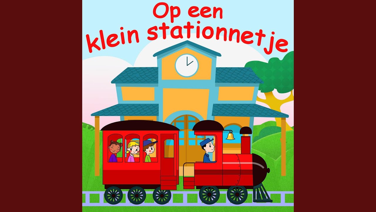 Op Een Klein Stationnetje - YouTube