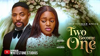 Download lagu TWO BECOME ONE | John Ekanem, Okawa Shaznay | Full Nigerian Movie 2026