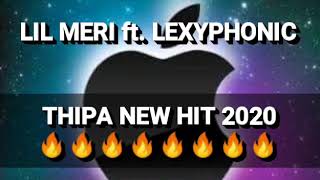 LIL MERI feat. LEXYPHONIC&MAGESHE_THIPA NEW HIT 2020