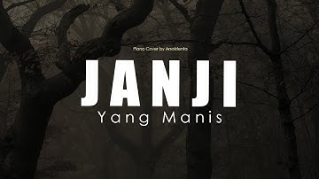 PKJ 165 JANJI YANG MANIS | Piano Cover by Arsaldenta